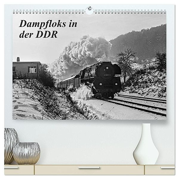 Dampfloks in der DDR (hochwertiger Premium Wandkalender 2025 DIN A2 quer), Kunstdruck in Hochglanz, Calvendo, M.Dietsch