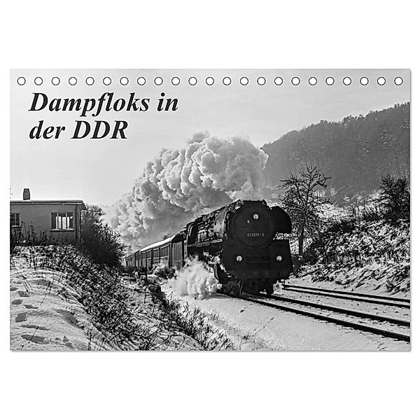 Dampfloks in der DDR (Tischkalender 2024 DIN A5 quer), CALVENDO Monatskalender, M.Dietsch