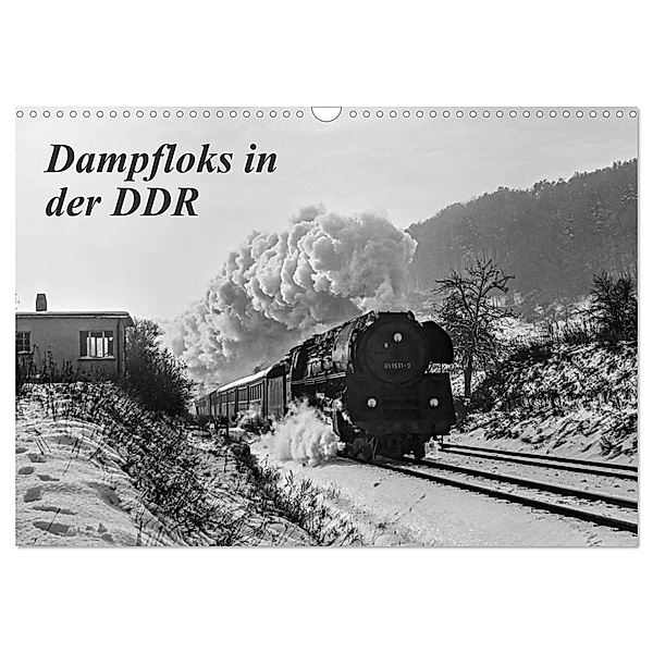 Dampfloks in der DDR (Wandkalender 2024 DIN A3 quer), CALVENDO Monatskalender, M.Dietsch