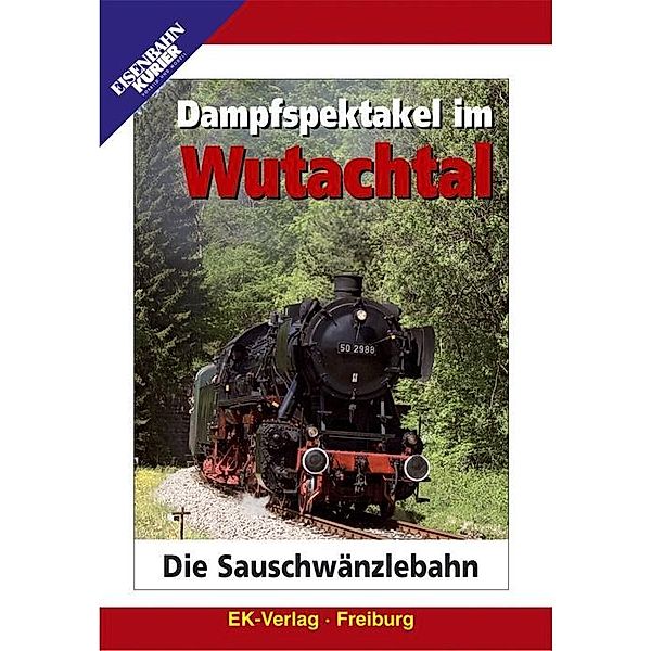 Dampfspektakel im Wutachtal