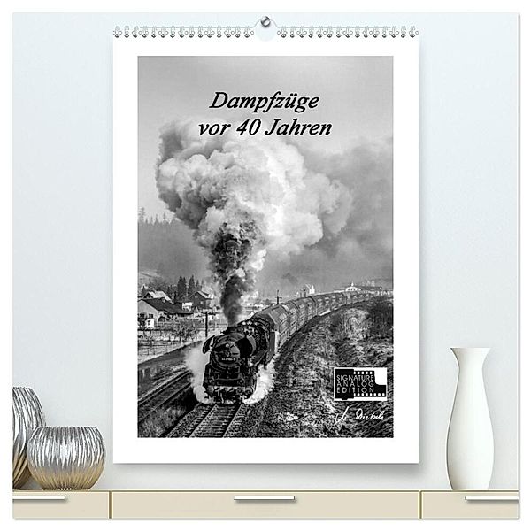 Dampfzüge vor 40 Jahren (hochwertiger Premium Wandkalender 2024 DIN A2 hoch), Kunstdruck in Hochglanz, Manfred Dietsch