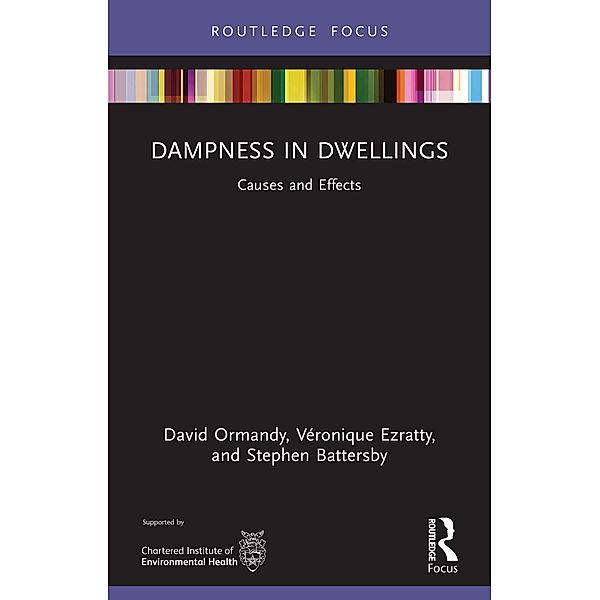 Dampness in Dwellings, David Ormandy, Veronique Ezratty, Stephen Battersby