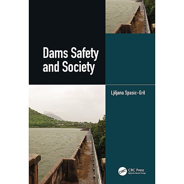 Dams Safety and Society, Ljiljana Spasic-Gril