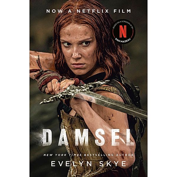 Damsel. Netflix Tie-In, Evelyn Skye