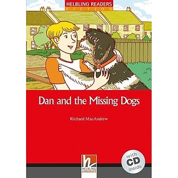 Dan and the Missing Dogs, m. 1 Audio-CD, Richard MacAndrew