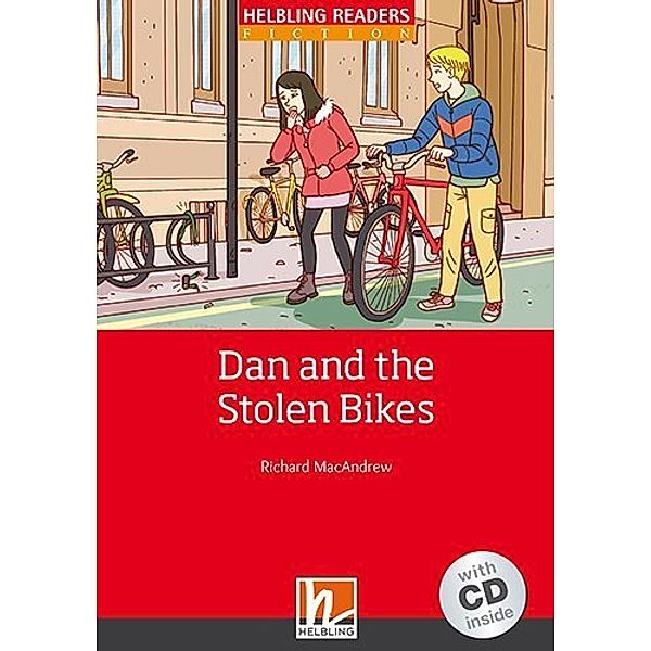 Dan and the Stolen Bikes, m. Audio-CD, Richard MacAndrew