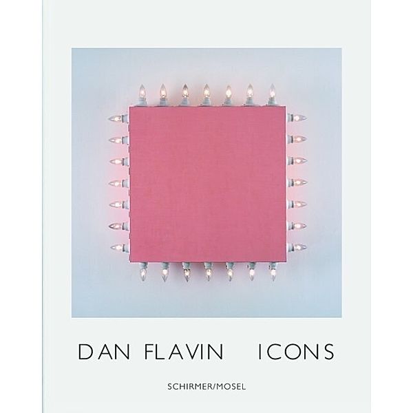 Dan Flavin, Icons, Dan Flavin