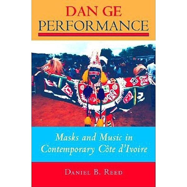 Dan Ge Performance / African Expressive Cultures, Daniel B. Reed
