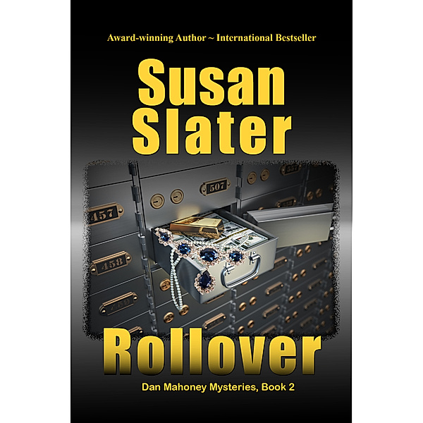 Dan Mahoney Mysteries: Rollover: Dan Mahoney Mysteries, Book 2, Susan Slater