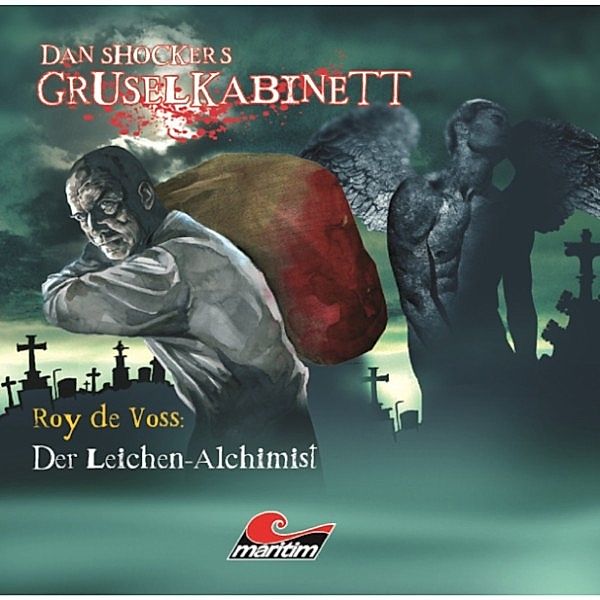 Dan Shockers Gruselkabinett - Dan Shockers Gruselkabinett, Der Leichen-Alchimist, Alexander Kath