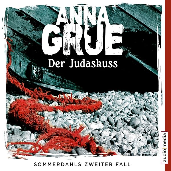 Dan Sommerdahl - 2 - Der Judaskuss, Anna Grue