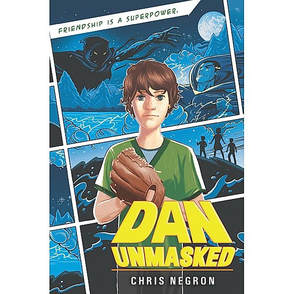 Dan Unmasked, Chris Negron