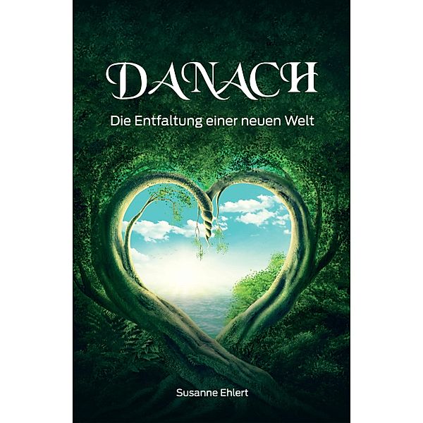 Danach / DANACH Bd.2, Susanne Ehlert