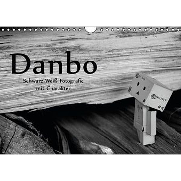Danbo - Schwarz-Weiß Fotografie mit Charakter (Wandkalender 2016 DIN A4 quer), Natalie Moßhammer