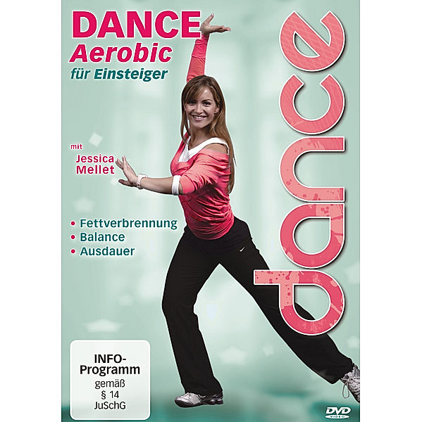 Dance Aerobic für Einsteiger, Jessica Mellet