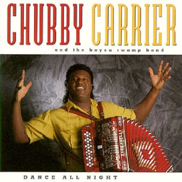 Dance All Night, Chubby Carrier