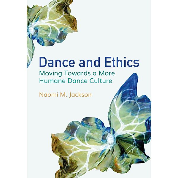 Dance and Ethics, Naomi M. Jackson