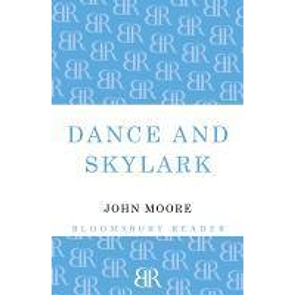 Dance and Skylark, John Moore