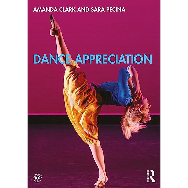 Dance Appreciation, Amanda Clark, Sara Pecina