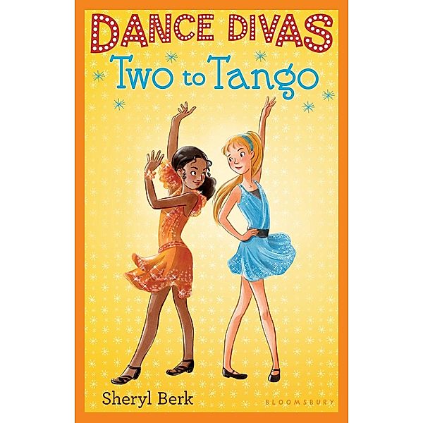 Dance Divas: Two to Tango, Sheryl Berk