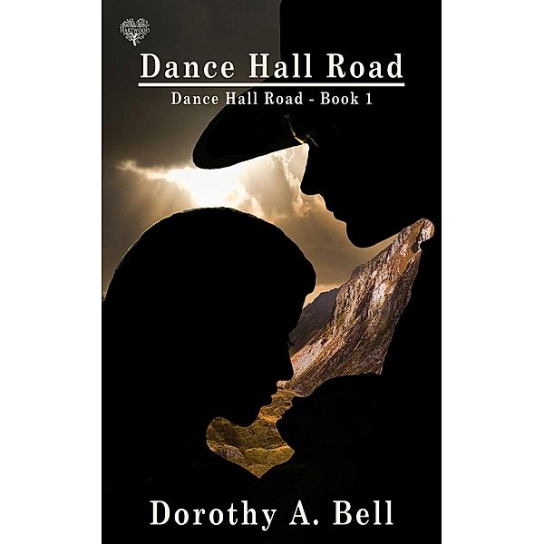 Dance Hall Road, Dorothy A Bell