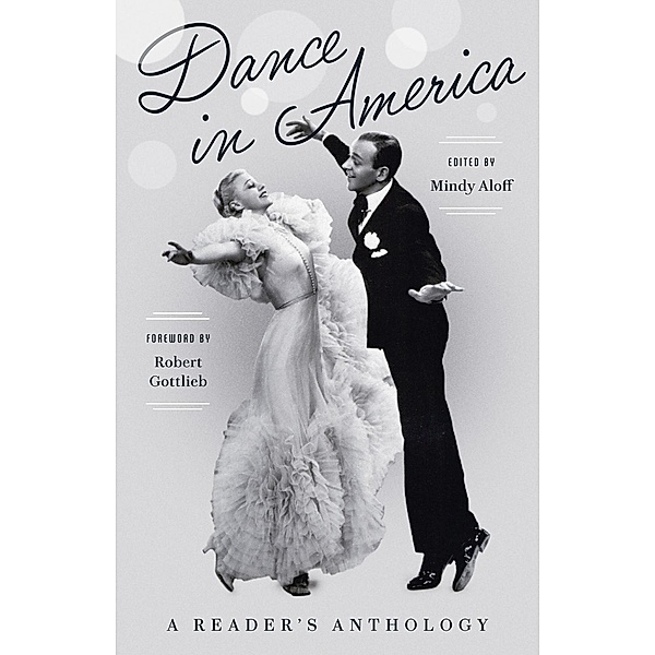 Dance in America: A Reader's Anthology
