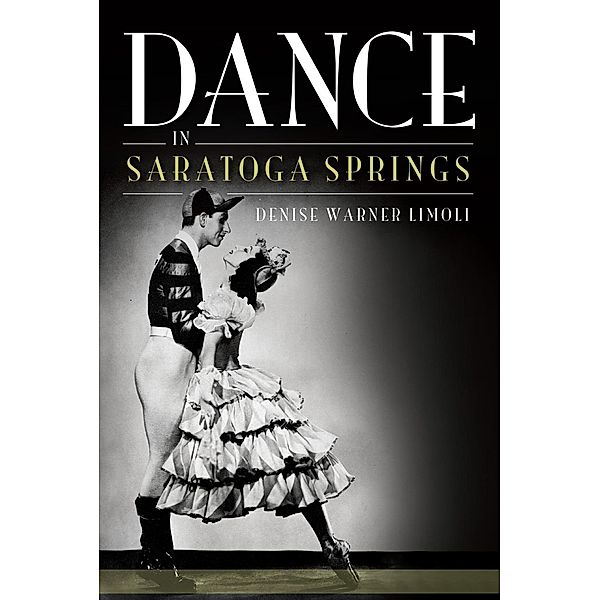 Dance in Saratoga Springs, Denise Warner Limoli