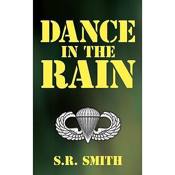 Dance in the Rain, S. R. Smith