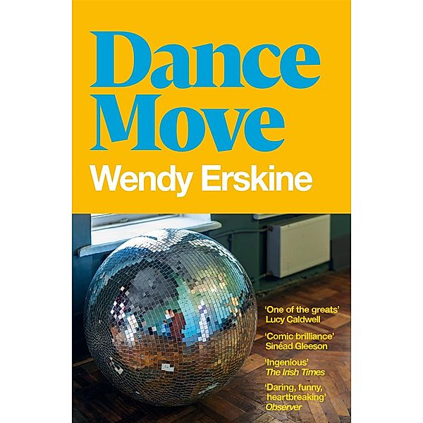 Dance Move, Wendy Erskine