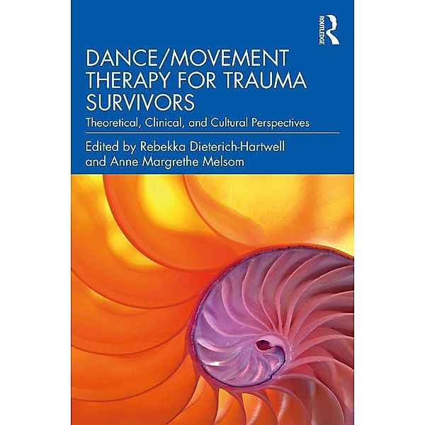 Dance/Movement Therapy for Trauma Survivors