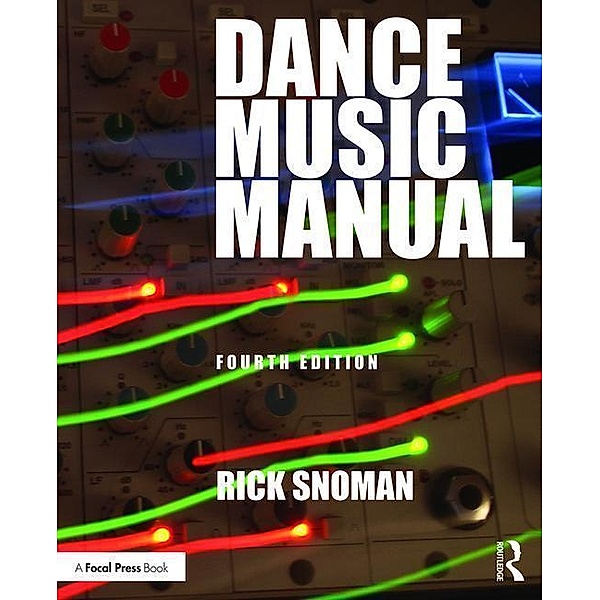 Dance Music Manual, Rick Snoman