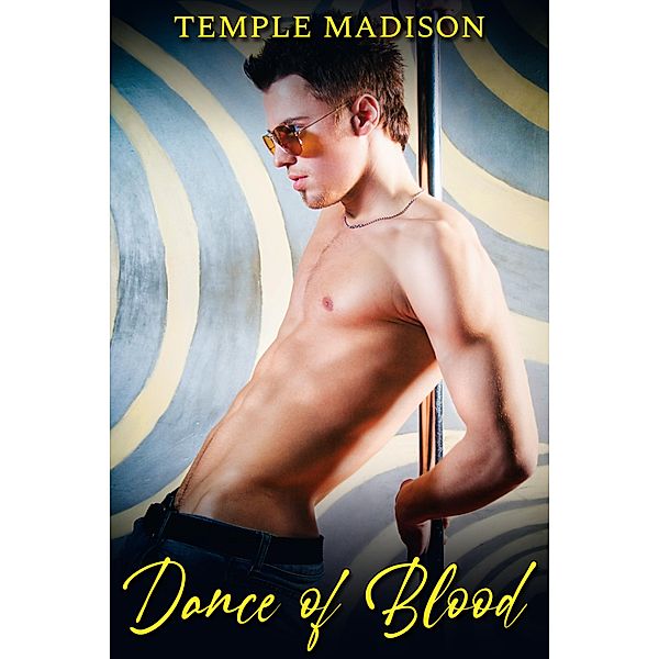 Dance of Blood / JMS Books LLC, Temple Madison