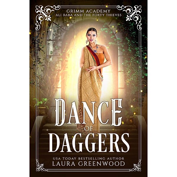 Dance Of Daggers (Grimm Academy Series, #19) / Grimm Academy Series, Laura Greenwood