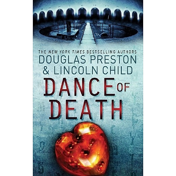 Dance of Death / AGENT PENDERGAST, Douglas Preston, Lincoln Child