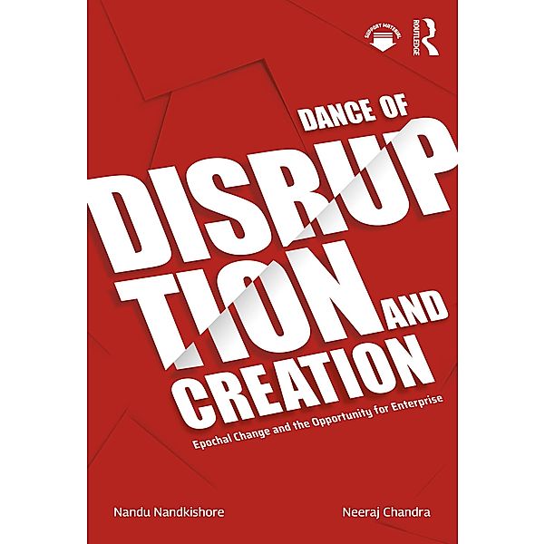 Dance of Disruption and Creation, Nandu Nandkishore, Neeraj Chandra