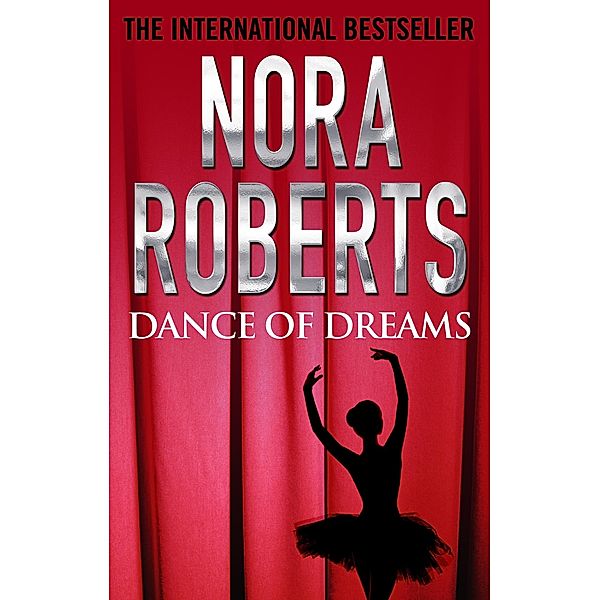 Dance of Dreams / Bannion Family, Nora Roberts