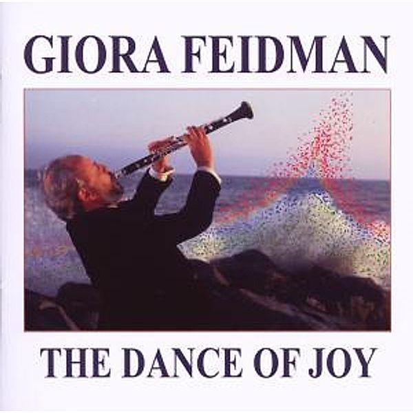 Dance Of Joy, Giora Feidman