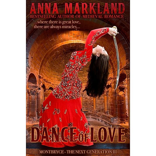 Dance Of Love (Wounded Warriors, #3) / Wounded Warriors, Anna Markland