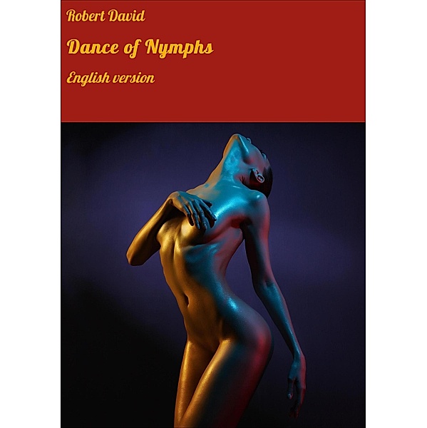 Dance of Nymphs, Robert David