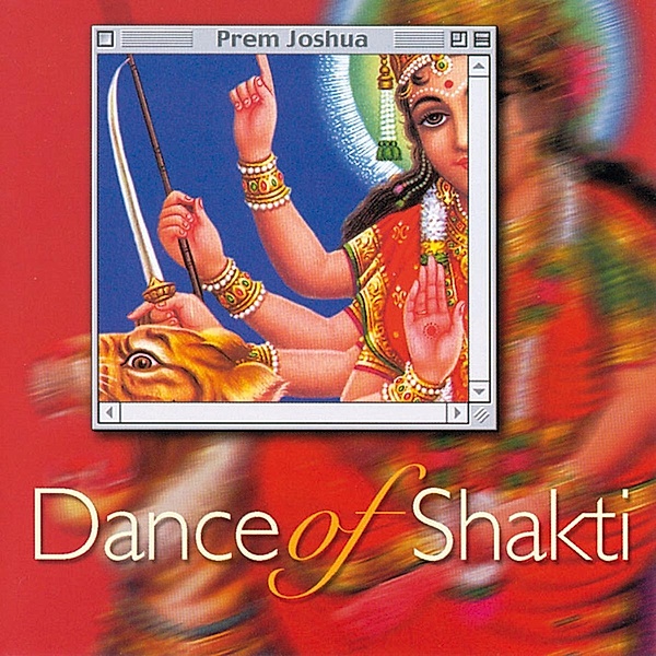 Dance Of Shakti, Prem Joshua