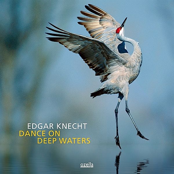 Dance On Deep Waters, Edgar Knecht