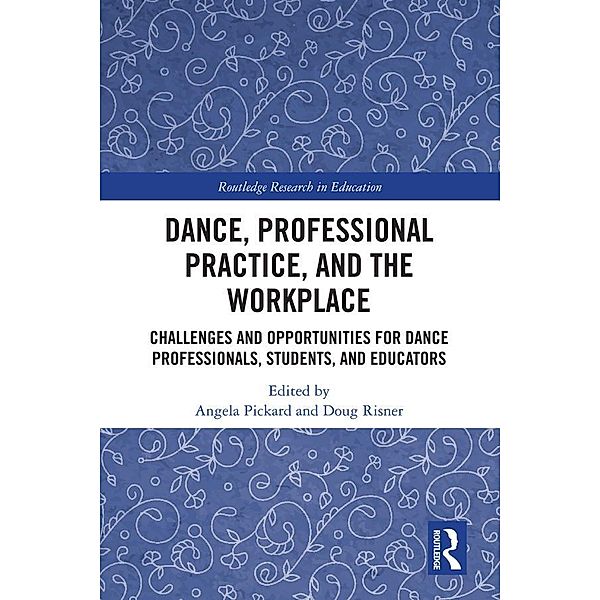 Dance, Professional Practice, and the Workplace