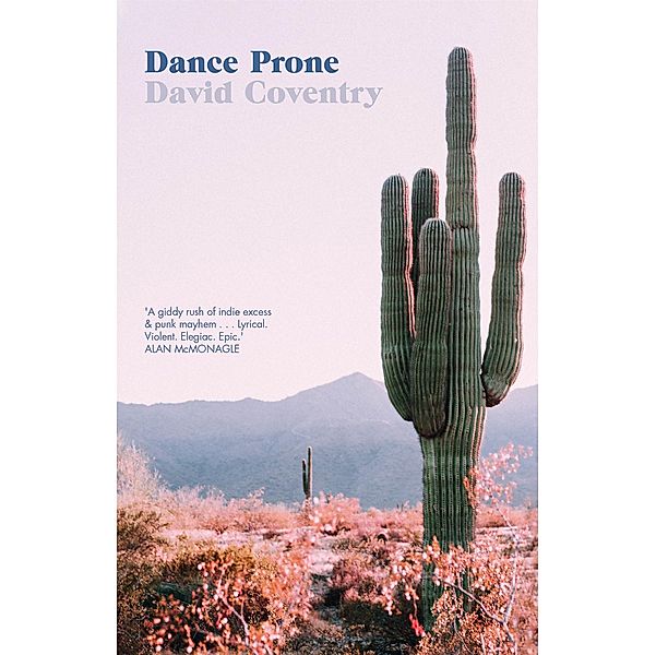 Dance Prone, David Coventry