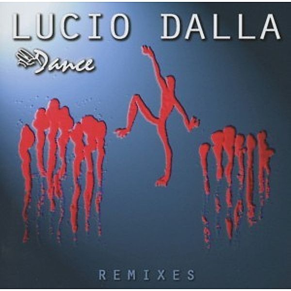 Dance Remixes, Lucio Dalla
