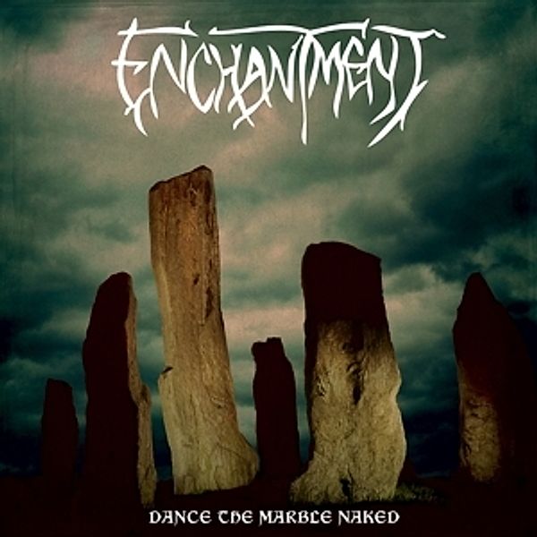Dance The Marble Naked (Vinyl), Enchantment