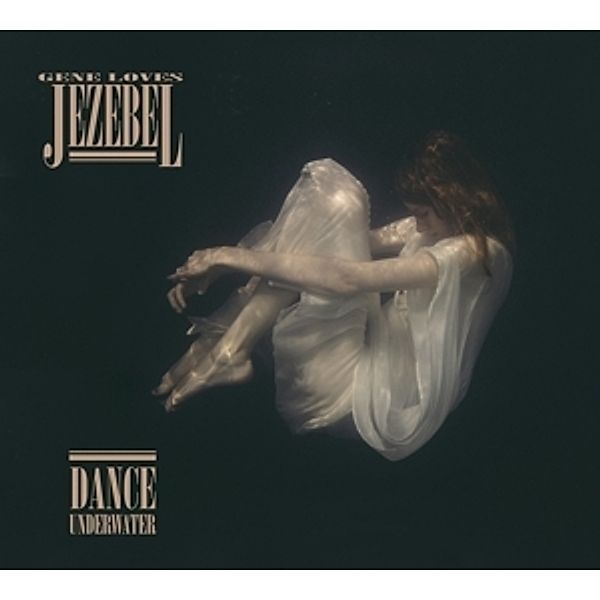 Dance Underwater (Vinyl), Gene Loves Jezebel