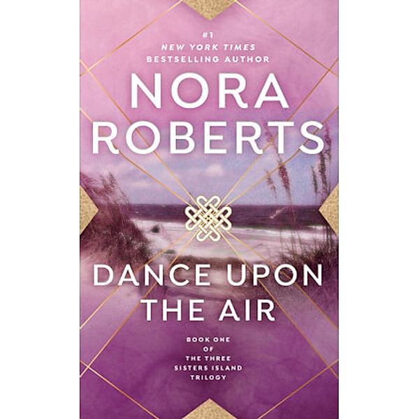 Dance Upon the Air, Nora Roberts