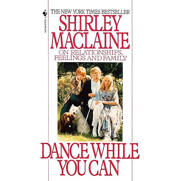 Dance While You Can, Shirley MacLaine