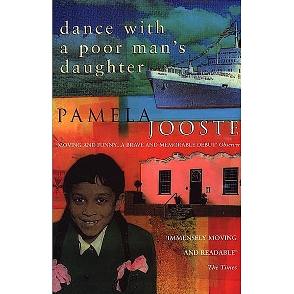 Dance With A Poor Man's Daughter, Pamela Jooste