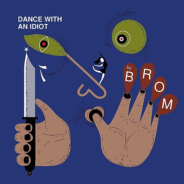 Dance With An Idiot (Vinyl), Brom